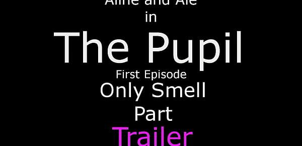  The Pupil Ep1 Only Foot Smell